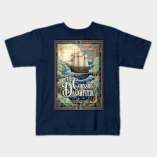 The Corsairs Daughter Kids T-Shirt